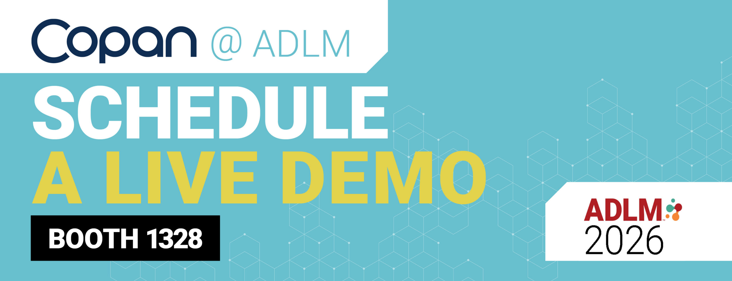 Schedule a live demo with Copan at ADLM 2026, Booth 1328